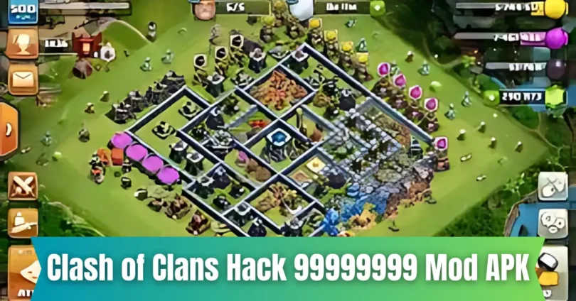 clash of clans hack 99999999 mod apk