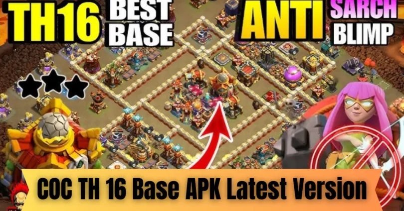 coc th 16 base apk latest version
